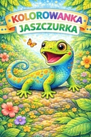 Kolorowanka jaszczurka (Polish Edition) B0GLG39PHB Book Cover