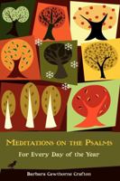 Meditations on the Psalms!: For Every Day of the Year 0819219592 Book Cover