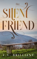 Her Silent Friend B08BG2PZ23 Book Cover