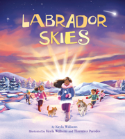 Labrador Skies 1772275883 Book Cover