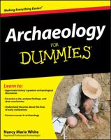 Archaeology For Dummies 047033732X Book Cover