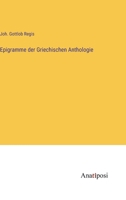Epigramme der Griechischen Anthologie 3382018462 Book Cover