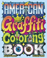 American Graffiti Coloring Book 9188369587 Book Cover