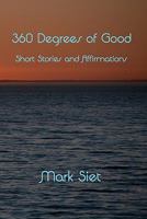 360 Degrees Of Good 1440415463 Book Cover