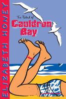 The ballad of Cauldron Bay 1741142555 Book Cover