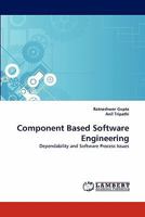 Component Based Software Engineering: Dependability and Software Process Issues 3843386803 Book Cover