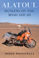 Alatoul: Banking on the Road Ahead 1835439691 Book Cover