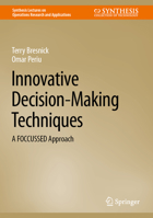 Innovative Decision-Making Techniques: A FOCCUSSED Approach 3031112822 Book Cover
