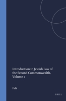 Introduction to Jewish Law of the Second Commonwealth (Arbeiten Zur Geschichte Des Antiken Judentums Und Des Urchristentums , No 1) 9004035370 Book Cover