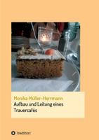 Aufbau und Leitung eines Trauercafés 3743929481 Book Cover