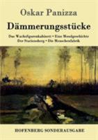 Dammerungsstucke 802731299X Book Cover