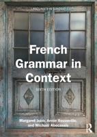 French Grammar in Context (Languages in Context) 1032820705 Book Cover