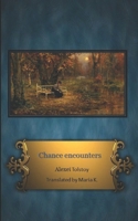 Chance Encounters 1521998361 Book Cover