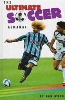 The Ultimate Soccer Almanac 1565659511 Book Cover