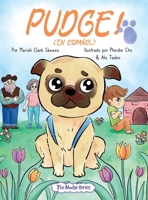 PUDGE! (En espanol) (The Nudge) (Spanish Edition) B0GJK23Y27 Book Cover