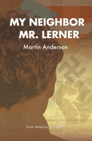My Neighbor Mr. Lerner 1663231281 Book Cover