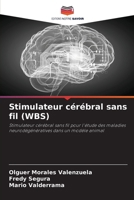 Stimulateur cérébral sans fil (WBS) (French Edition) 6208514606 Book Cover