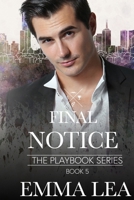 Final Notice: The Playbook Series Book 5 0975668501 Book Cover