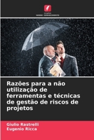 Razões para a não utilização de ferramentas e técnicas de gestão de riscos de projetos (Portuguese Edition) 6209390250 Book Cover