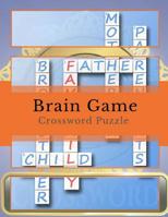 Brain Game Crossword Puzzle: Relaxing Puzzles Forward Crossword Puzzles, Crossword Puzzle Books for Adults Large Print Puzzles with Easy. 1098788672 Book Cover