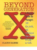 Beyond Generation X 1560524499 Book Cover