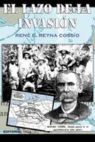 El Lazo de la Invasion: Del 24 al 31 de diciembre de 1895 1983598402 Book Cover