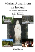 Marian Apparitions in Ireland: and related phenomena 1326139924 Book Cover