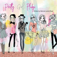 Pretty Girl Pledge: An Ode To The Pretty Girl B08JF5KL2X Book Cover