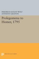 Prolegomena to Homer, 1795 0691608768 Book Cover