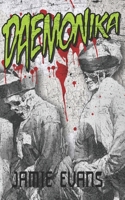 DAEMONIKA: a novel of horror B09TQ3629K Book Cover