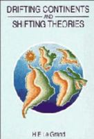 Drifting Continents and Shifting Theories 0521311055 Book Cover