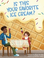 Is This Your Favorite Ice Cream? B0BHDZLR73 Book Cover