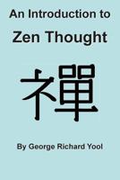 An Introduction to Zen Thought 1495269868 Book Cover