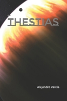 Thestias (Spanish Edition) B0C9S9CCJF Book Cover