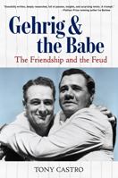 Gehrig and the Babe: The Friendship and the Feud 162937251X Book Cover