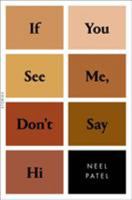 If You See Me, Don't Say Hi 1250183219 Book Cover