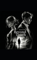 Beyond touch B0GNZ48X3R Book Cover