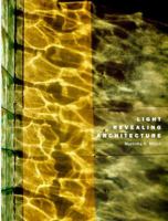 Light Revealing Architecture 0471286443 Book Cover
