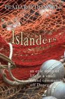 Islanders: An Epic Story of Life in a Small Island Community Off Donegal 085342392X Book Cover