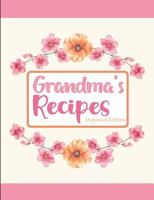 Grandma's Recipes Dogwood Edition 1797875469 Book Cover