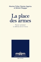 La place des armes (French Edition) 2356730222 Book Cover