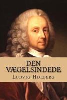 Den Vaegelsindede 1535378220 Book Cover