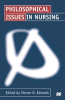 Philosophical Issues in Nursing 0333672100 Book Cover