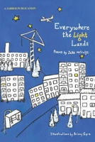 Everywhere the Light Lands B0FS858K7H Book Cover
