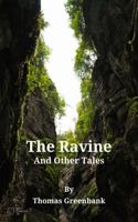The Ravine and Other Tales: A Short Story Collection 0648961168 Book Cover