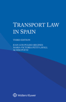 Transport Law in Spain 9403506075 Book Cover