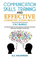 COMMUNICATION SKILLS TRAINING and EFFECTIVE COMMUNICATION SKILLS 2 IN 1 BUNDLE 1801532893 Book Cover