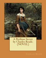 A Perilous Secret 1517383102 Book Cover