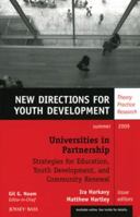 Universities in Partnership with Schools: Strategies for Youth Development and Community Renewal: New Directions for Youth Development, Number 122 0470529830 Book Cover