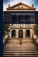 Un Error Judicial (Spanish Edition) 1024887863 Book Cover